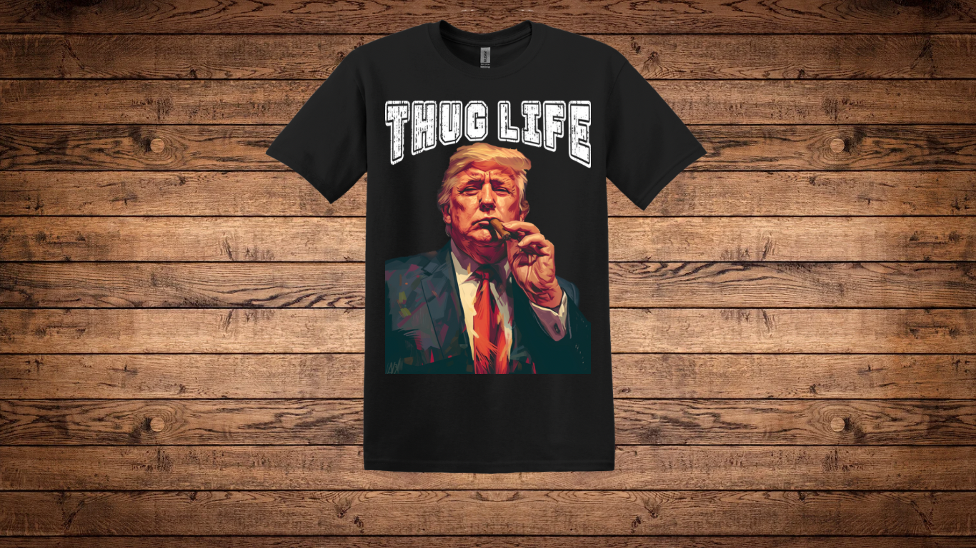 Thug Life Trump